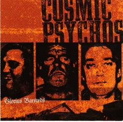 Cosmic Psychos : Glorius Barsteds